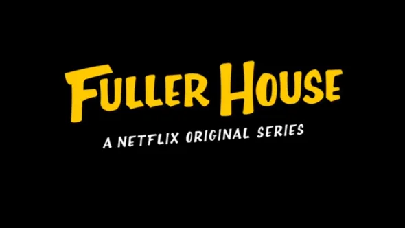 Uznání: Fuller House - Netflix