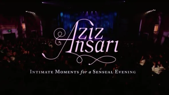 Aziz Ansari Intime øjeblikke til en sensuel aften